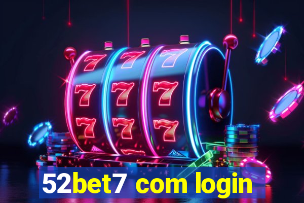 52bet7 com login